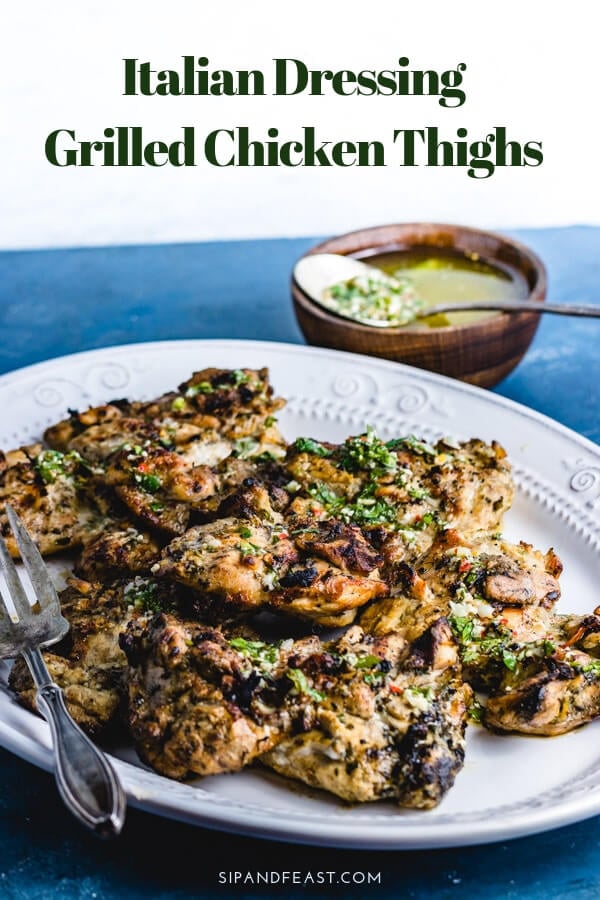 Grilled chicken thighs in Italian dressing Pinterest image.