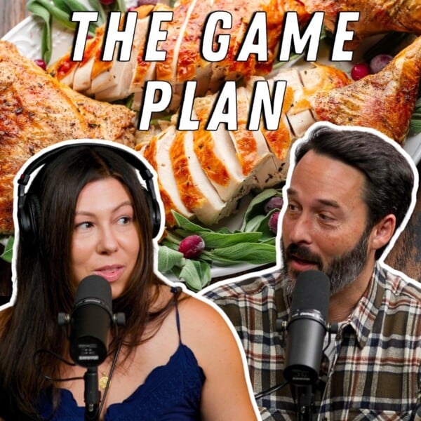 Featured image for Thanksgiving game plan podcast with Tara, Jim, and carved turkey in the background.